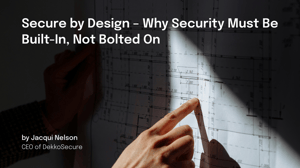 Securebydesign